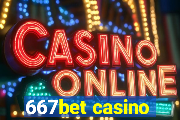 667bet casino